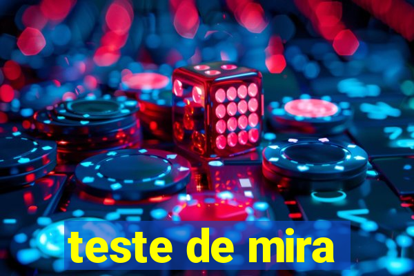 teste de mira